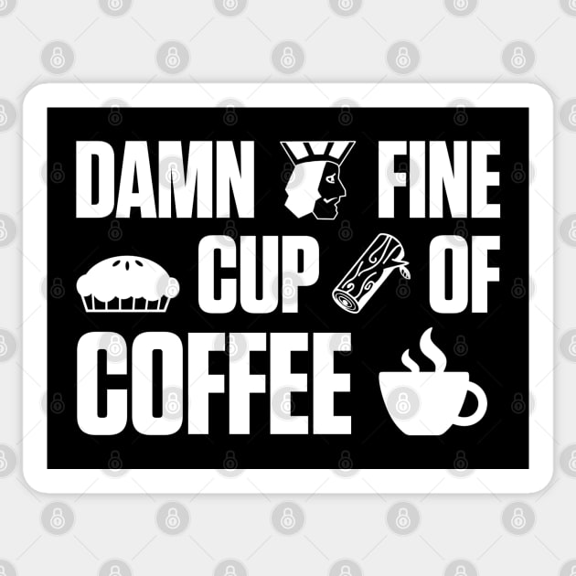 Damn Fine Cup of Coffee dark Sticker by karutees